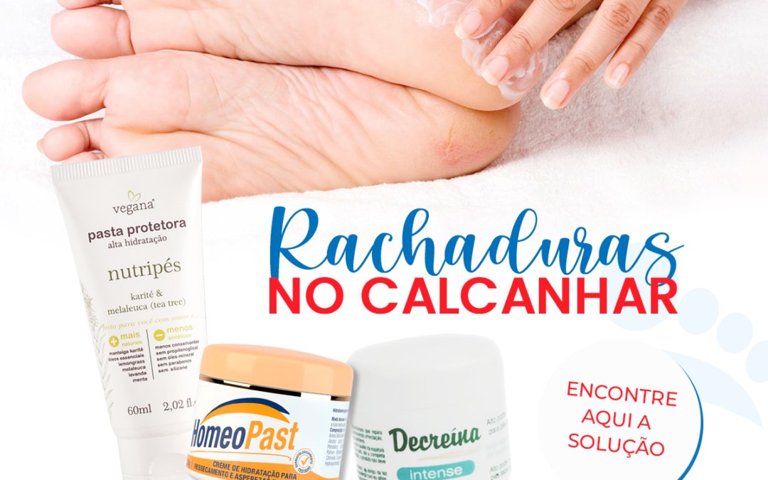 Rachaduras no Calcanhar