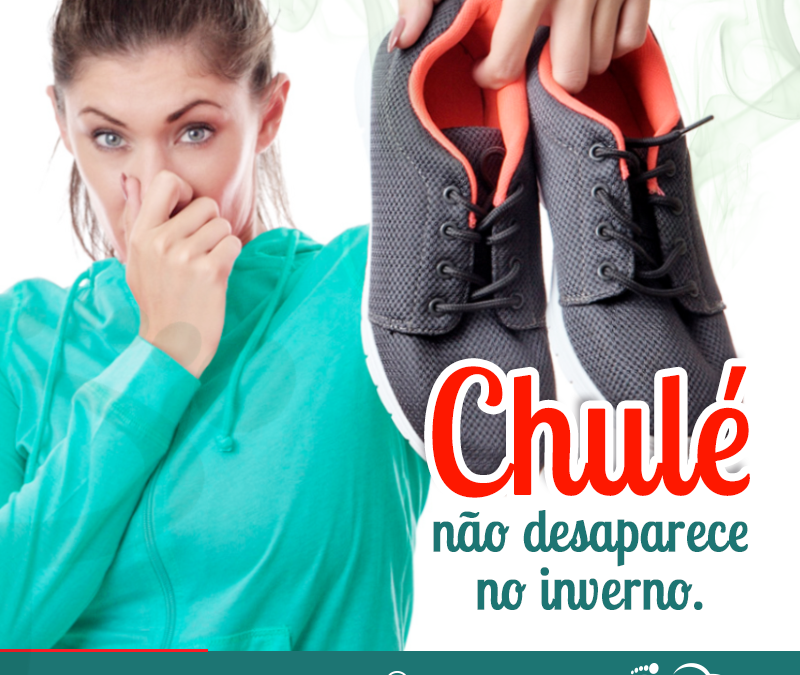 Chulé não desaparece durante o inverno
